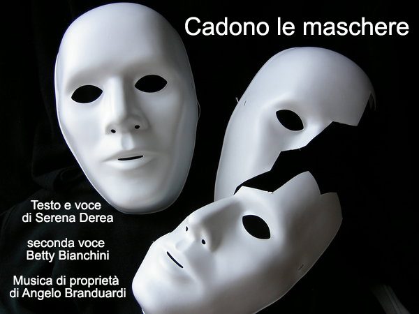 Cadono le maschere: una canzone per noi!