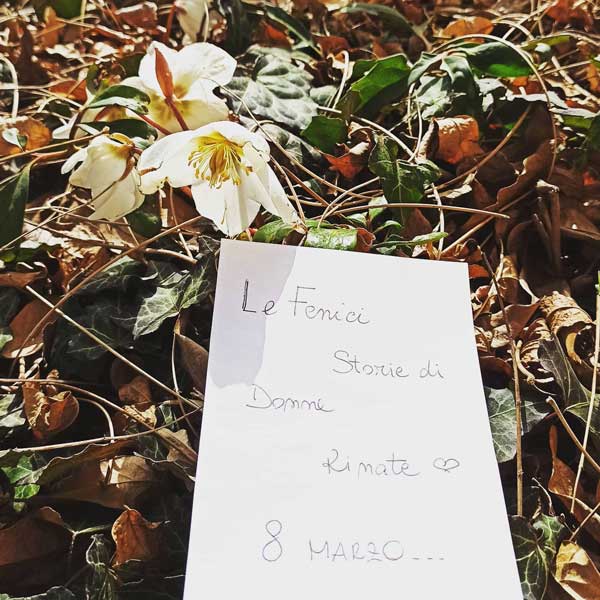 Le Fenici – Storie di donne rinate.💐