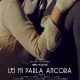 Lei mi parla ancora: film meraviglioso!