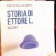 Storia di Ettore L. di Rocco Della Corte