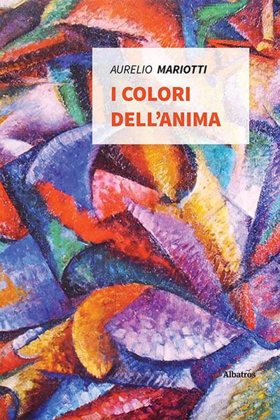 Recensione di “I colori dell’anima”, Aurelio Mariotti