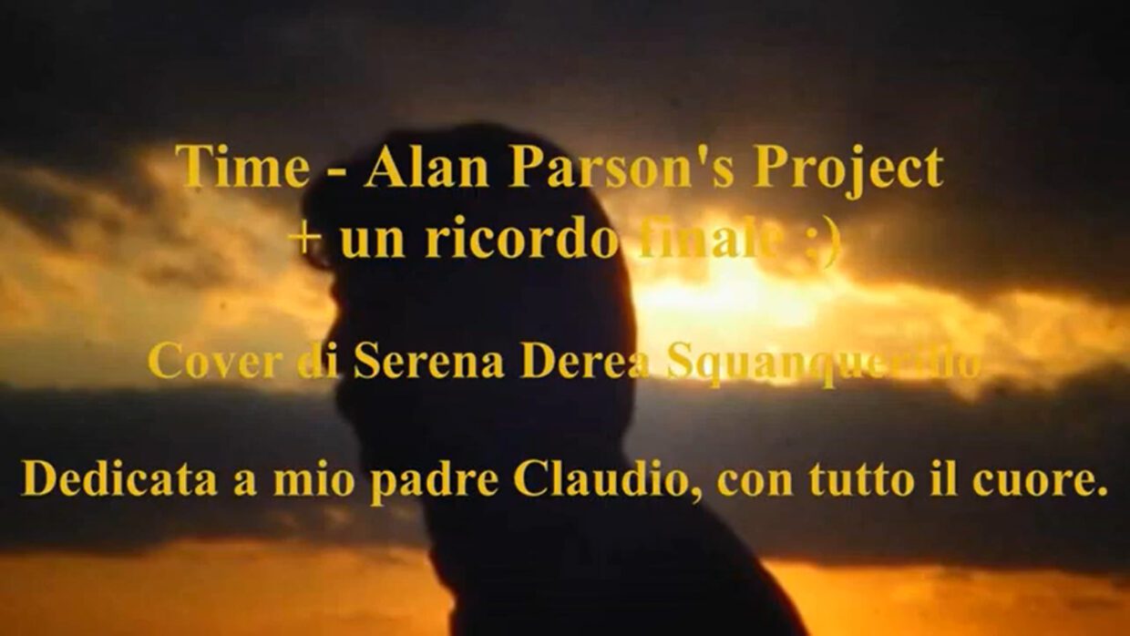 Time - Alan Parson's Project + un ricordo finale
