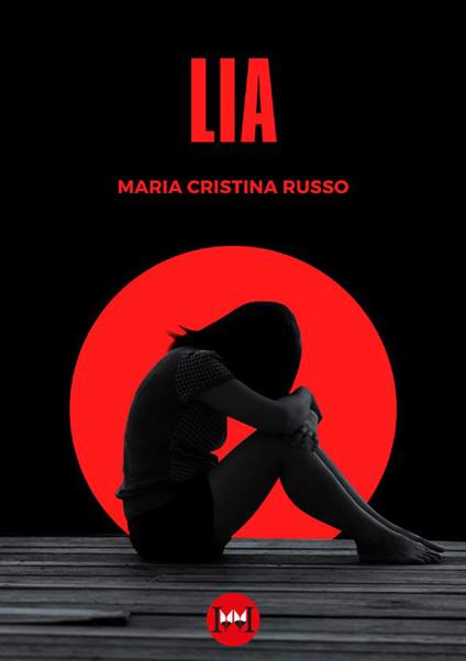 “Lia” di Maria Cristina Russo