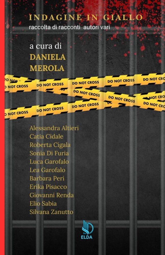 Indagine in Giallo raccolta di racconti di autori vari a cura di Daniela Merola